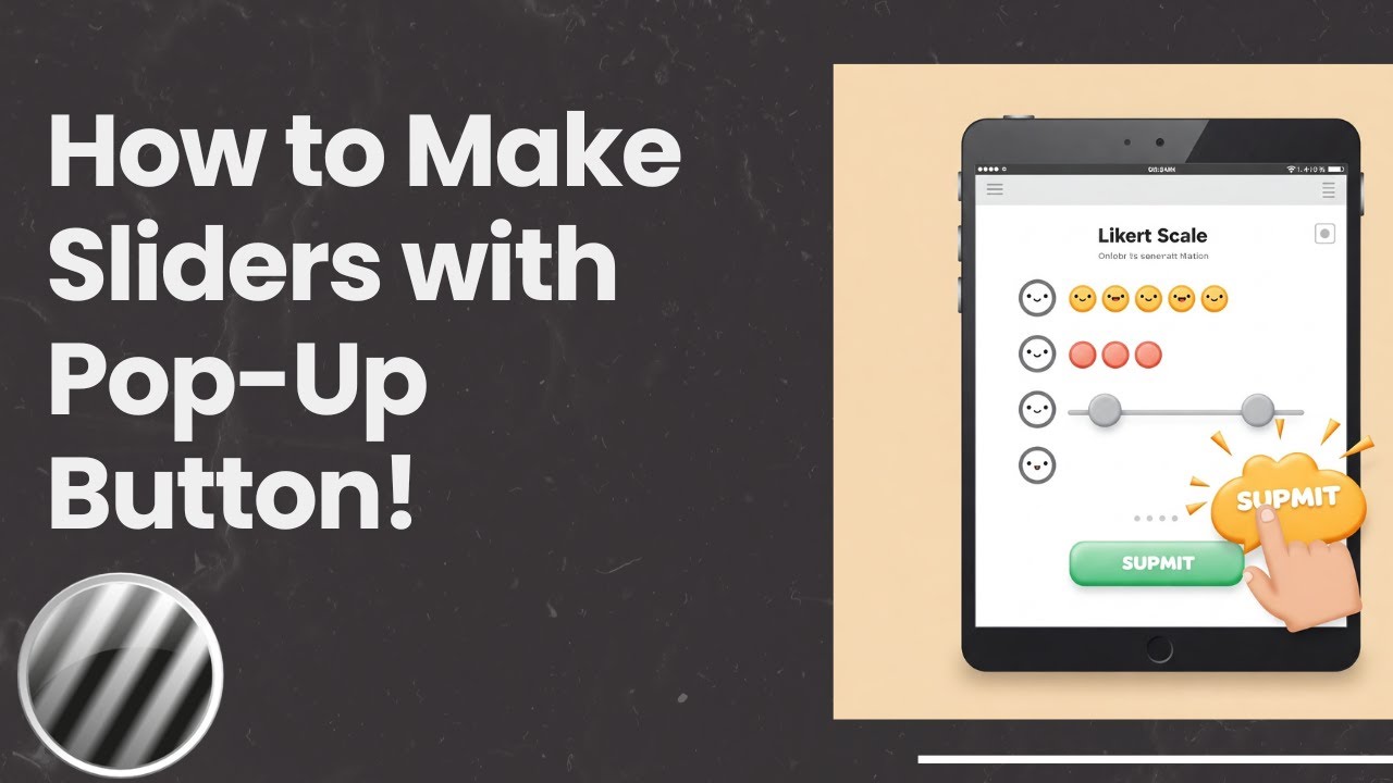 How to Use Sliders in PsychoPy with Pop-Up Submit Buttons (Online & Offline)