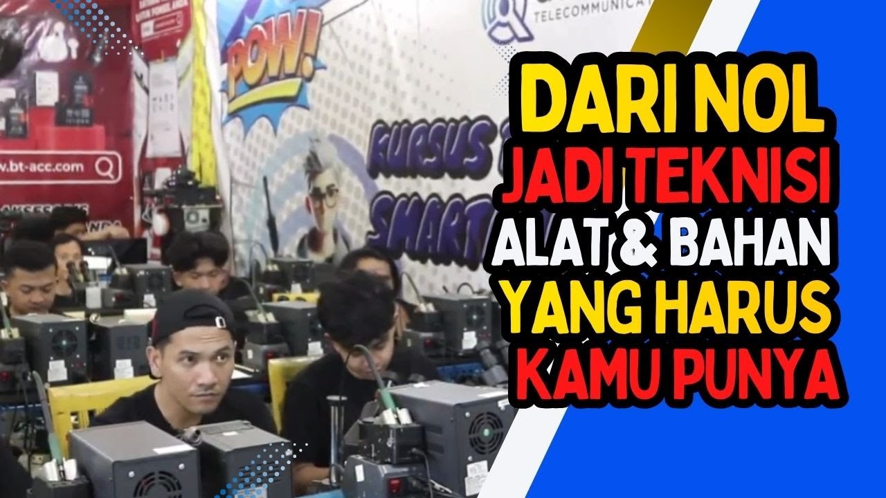 Dari Nol Jadi Teknisi: Alat & Bahan yang Harus Kamu Punya