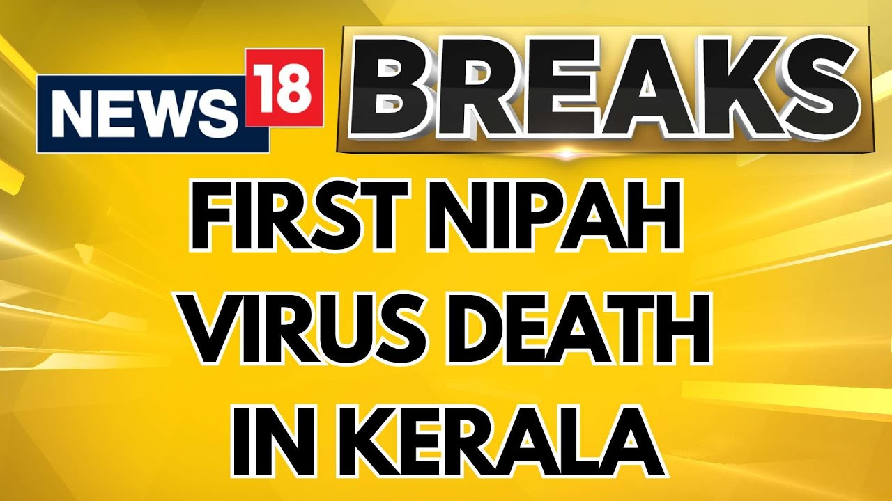Kerala Teen, Who Tested Positive For Nipah, Dies In Kozhikode Hospital | Kerala News | News18