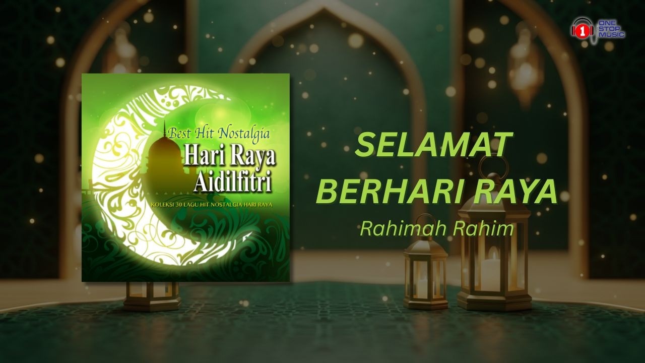 Rahimah Rahim - Selamat Berhari Raya | Koleksi Lagu Hari Raya Aidilfitri Nostalgia & Evergreen