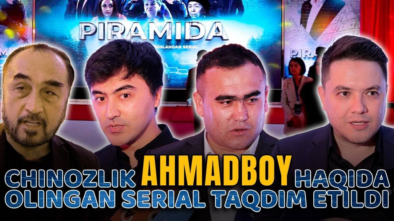 Chinozlik Ahmadboy haqida suratga olingan “Piramida” serialining premyerasidan reportaj