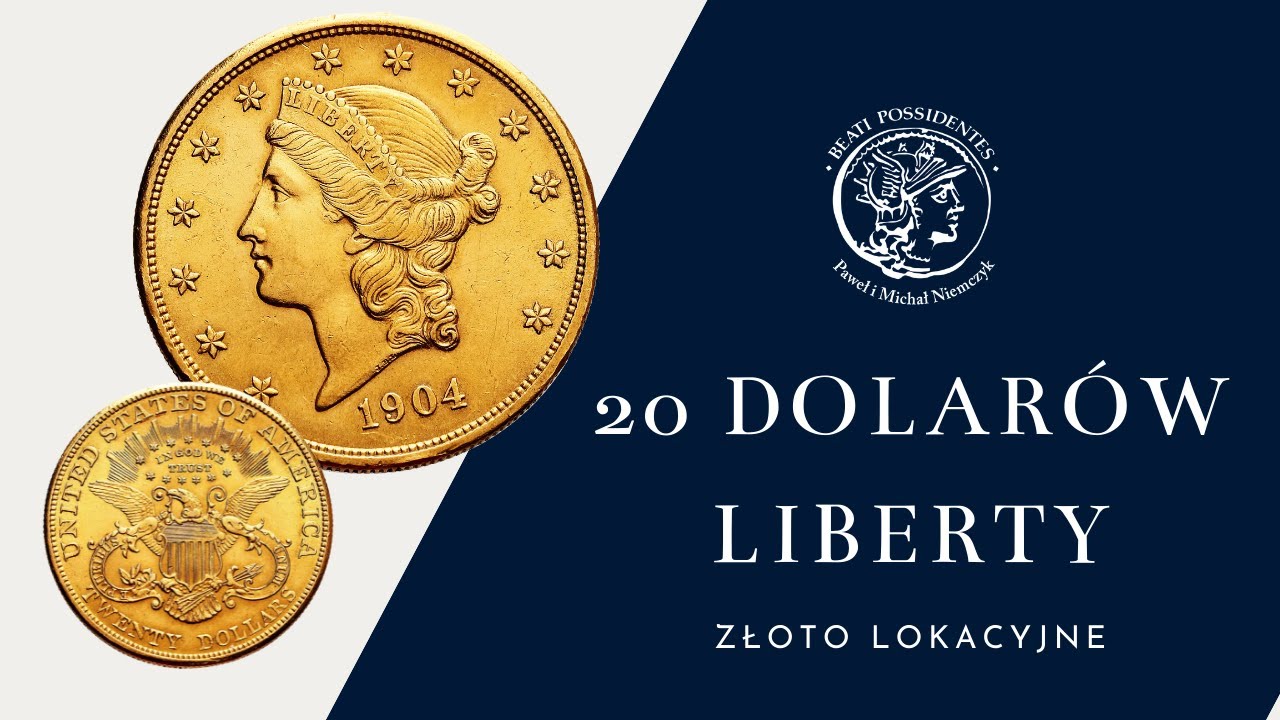 Złote Amerykańskie 20$ dolarów - Liberty / Libertas | Najsłynniejsza złota moneta na świecie