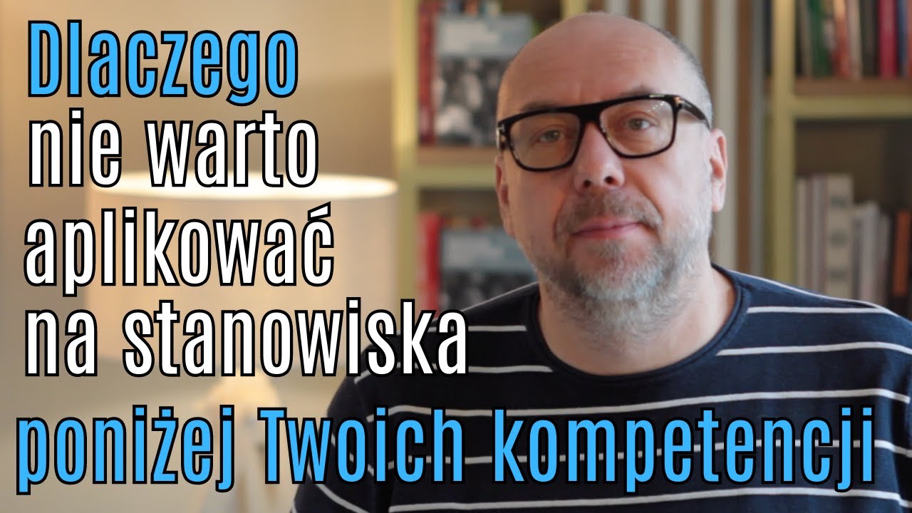Dlaczego nie warto aplikować na stanowiska poniżej twoich kompetencji? #praca #poszukiwanie pracy