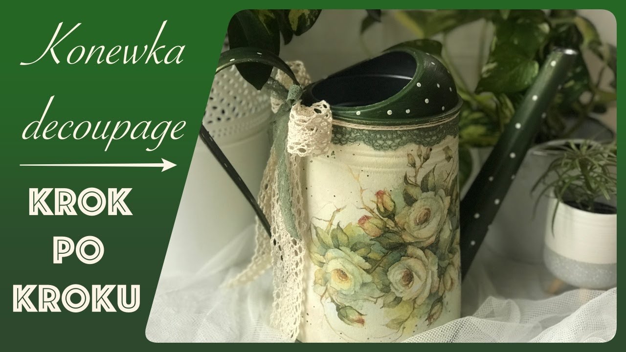 Декупаж лейки - пошаговый мастер-класс