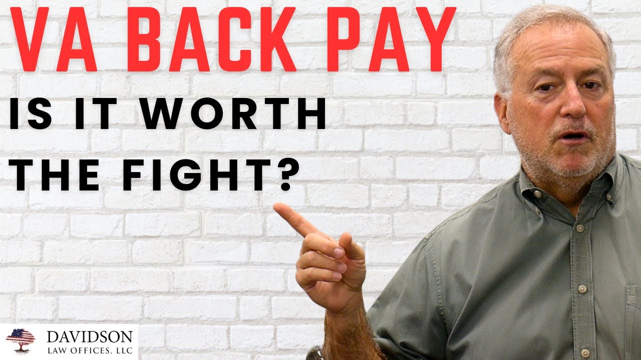 Is VA Back Pay Worth Chasing… or a Waste of Time?
