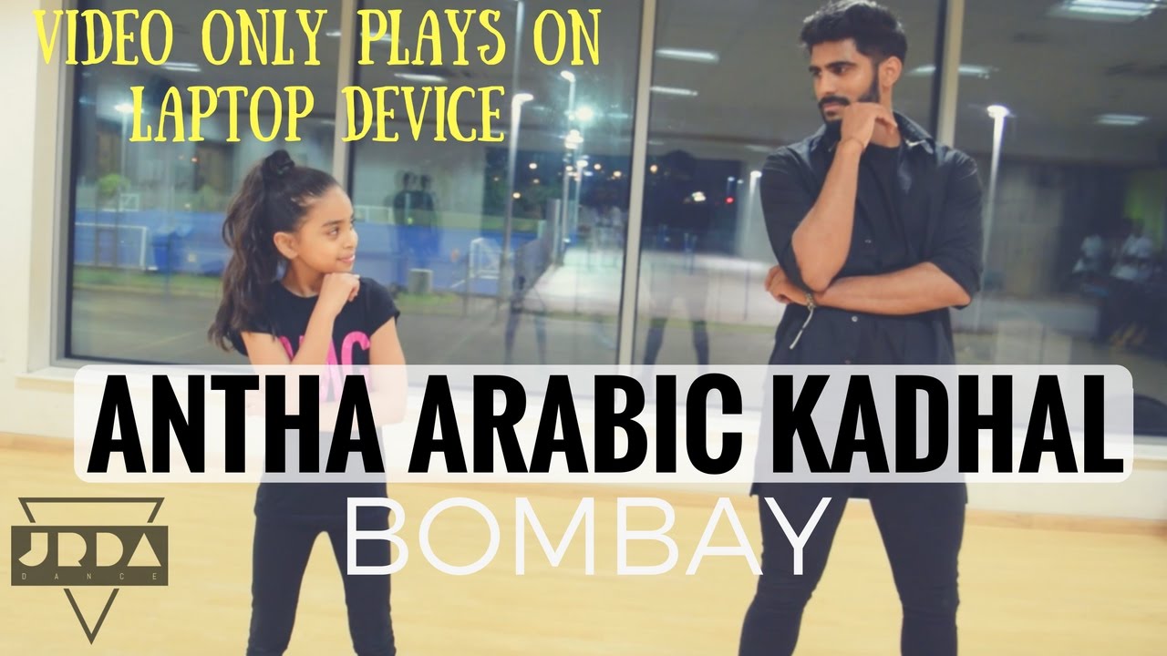 HUMMA HUMMA | Dance Cover | Antha Arabic Kadolaram | Bombay | AR Rahman | JeyaRaveendran Choreo