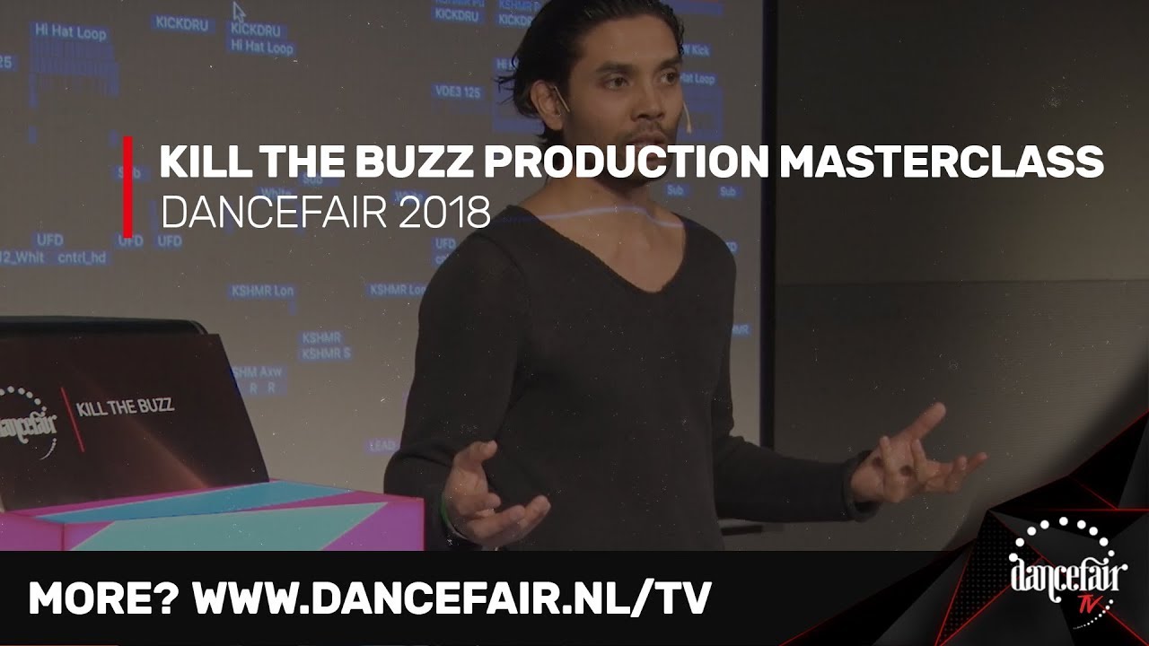 Kill The Buzz Production Masterclass | Dancefair 2018