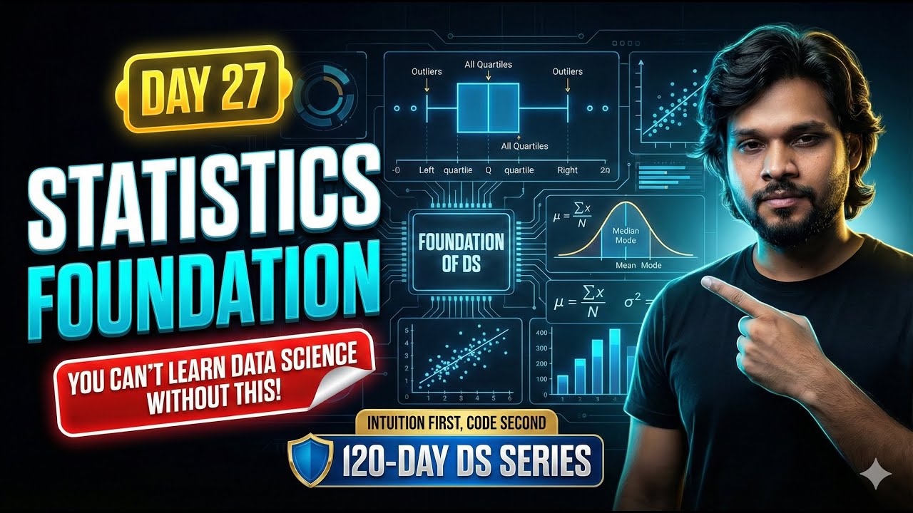 Day 27: You Can&rsquo;t Learn Data Science Without This Statistics Foundation | 120-Day DS Series