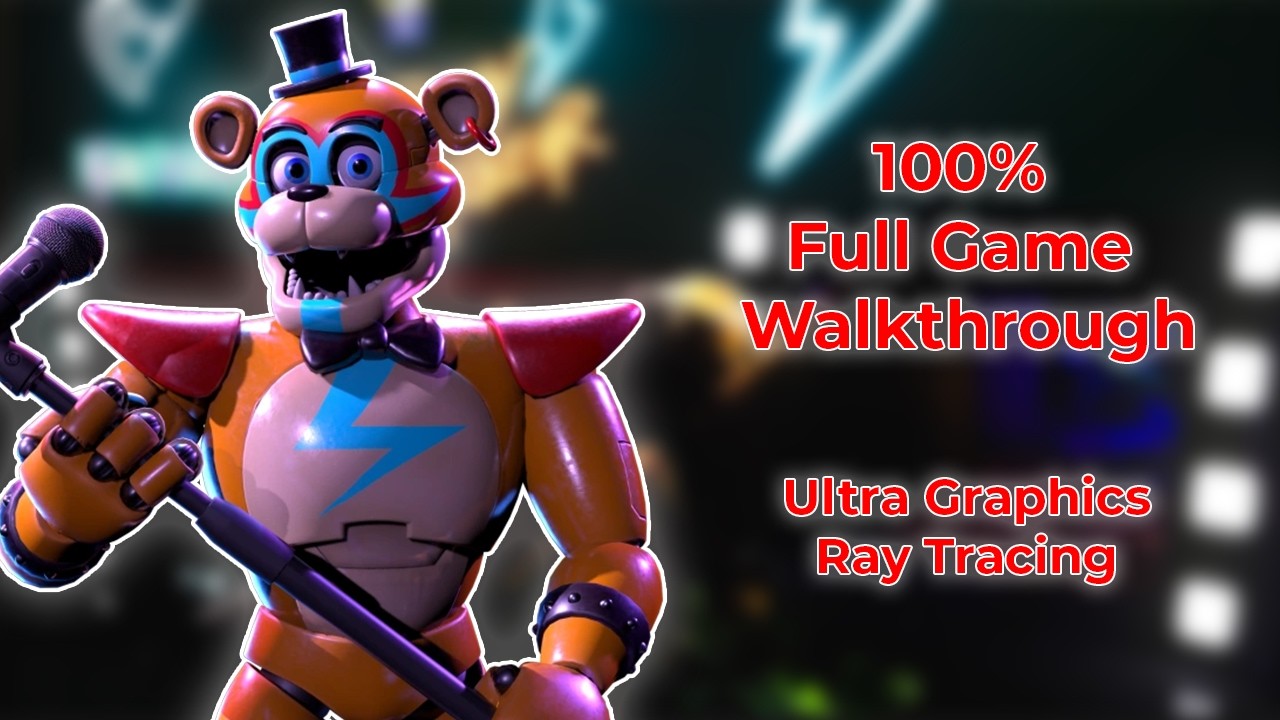 Five Nights at Freddy&rsquo;s: Security Breach FULL GAME &ndash; Ray Tracing | No Commentary