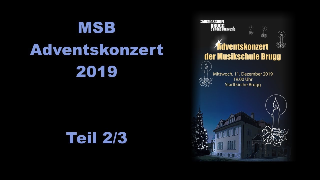 MSB Adventskonzert 2019 Teil2/3