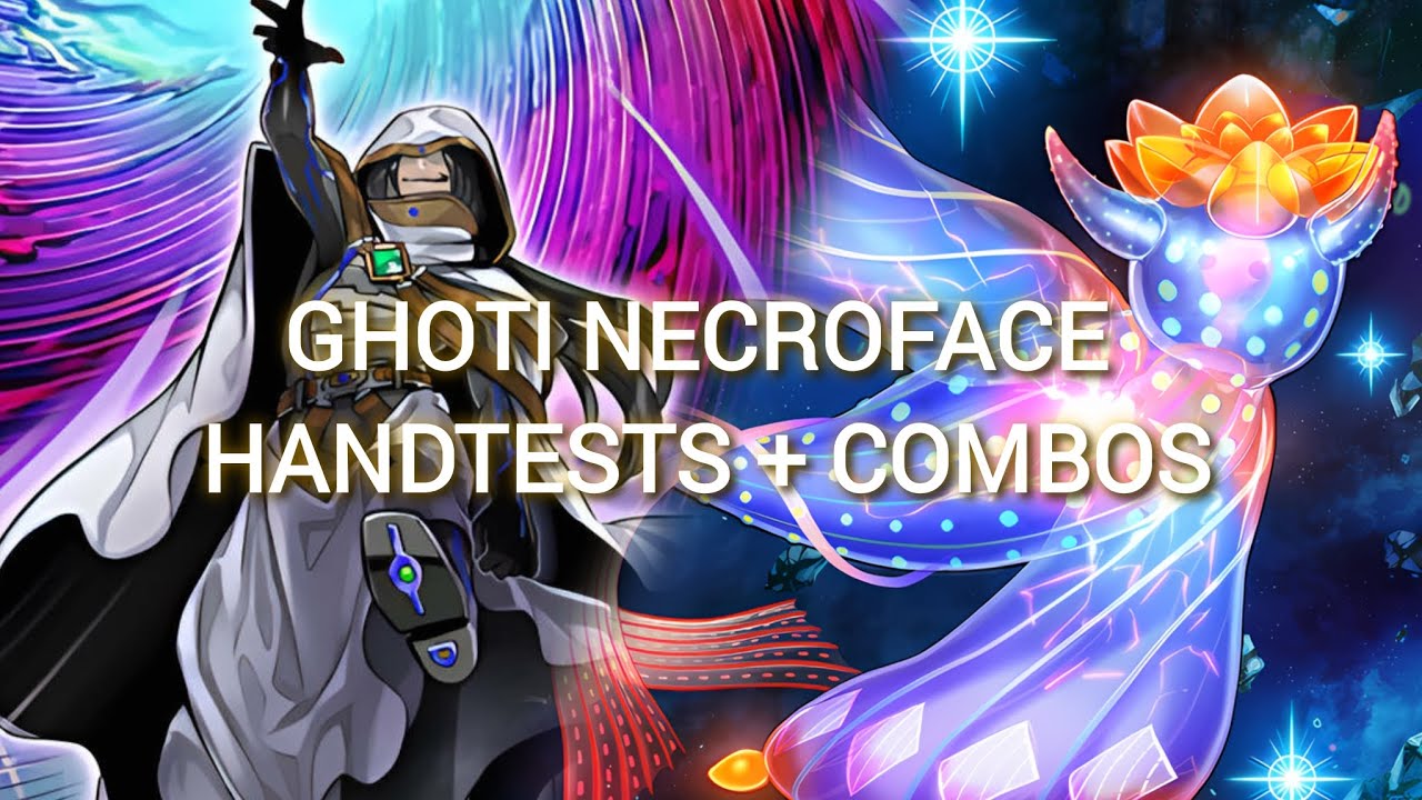 [Yu-Gi-Oh! TCG] GHOTI NECROFACE - HANDTESTS + COMBOS