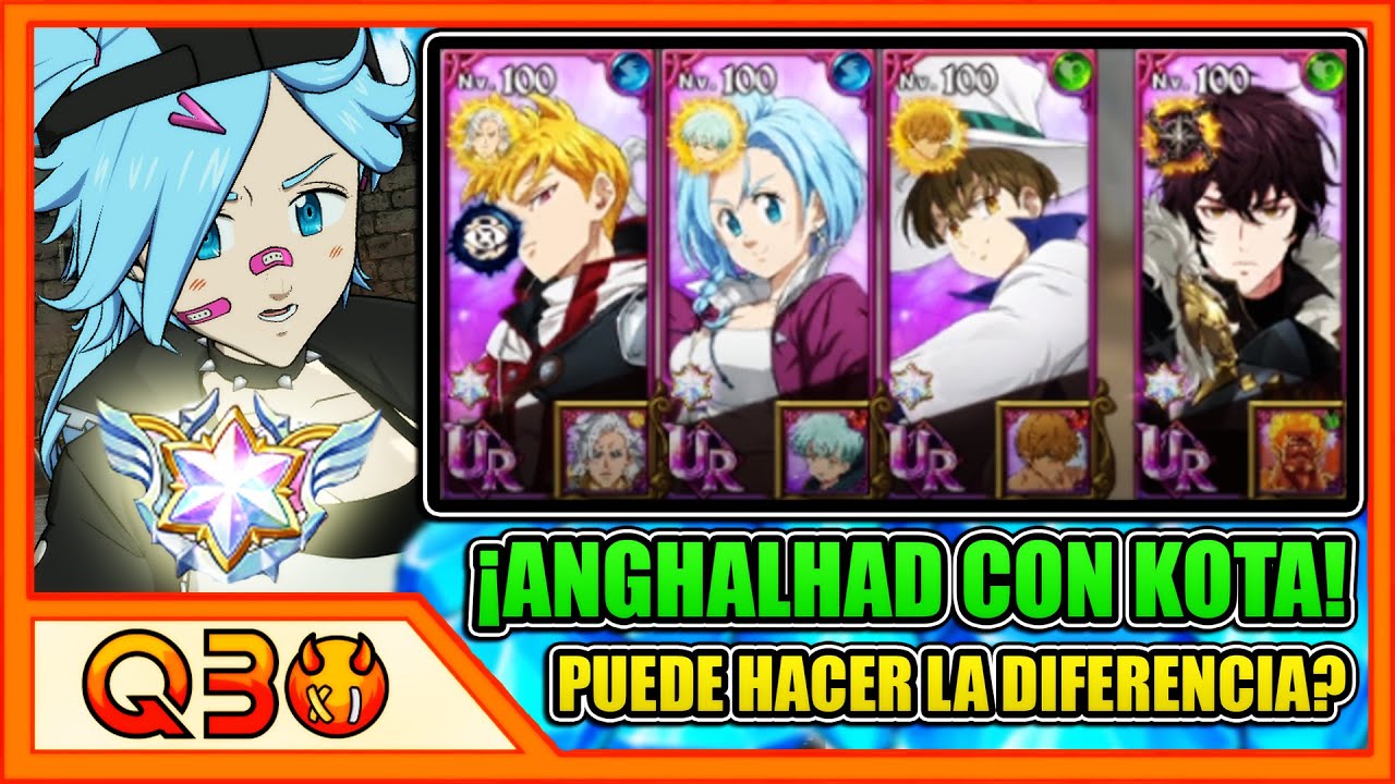 LA IDEA DE ANGHALHAD ES BUENA PERO... Le falta fuelle. Ta bien pero. tu sabes. | 7DS: Grand Cross