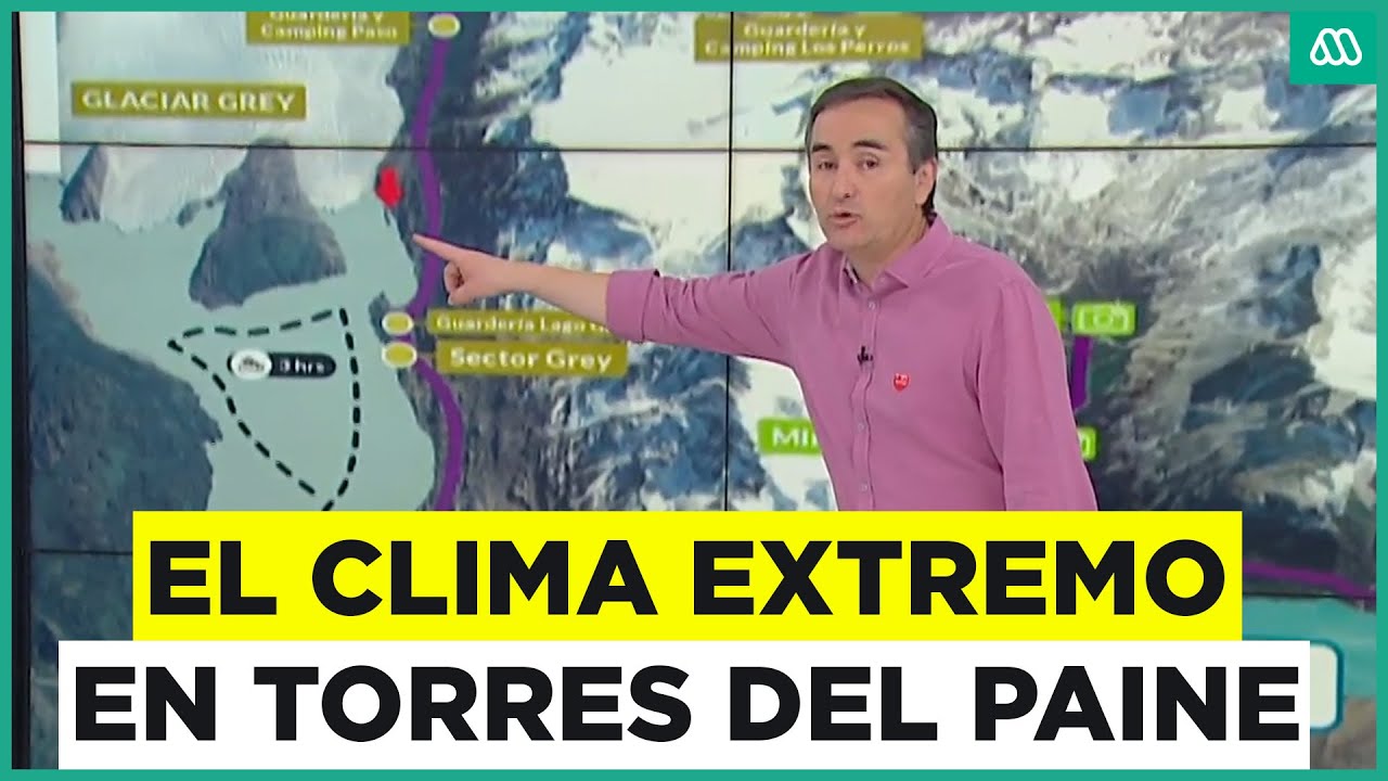 ¿Qué pasó en Torres del Paine?: Las condiciones extremas que desataron la tragedia