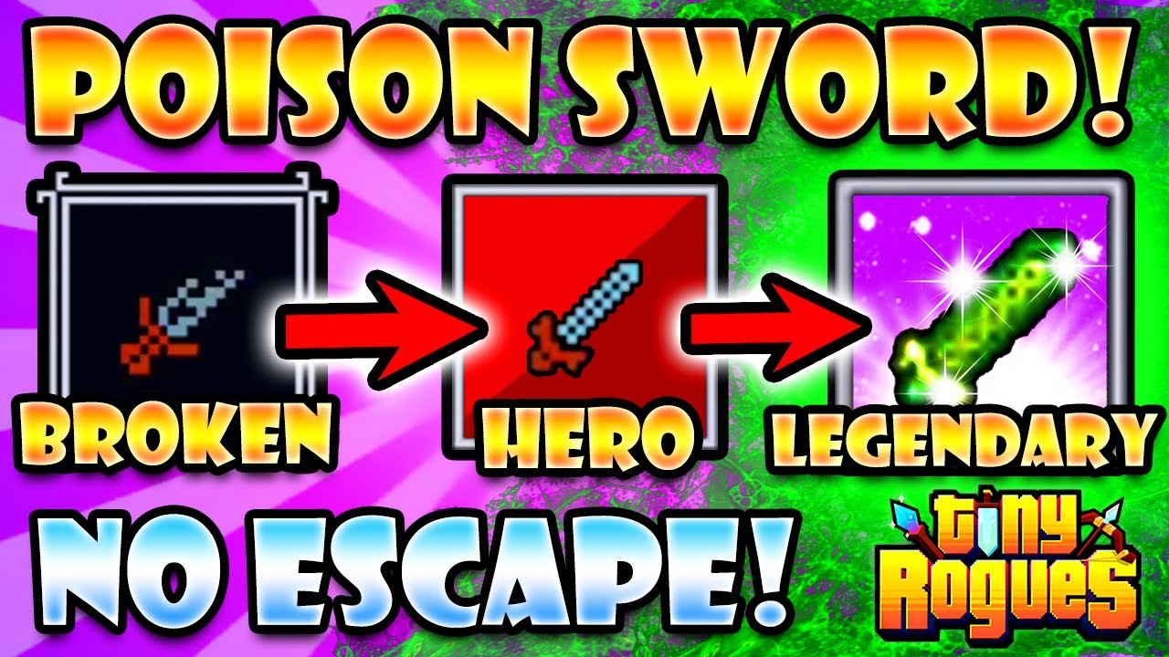 Legendary Poison Sword Is Toxic And Unavoidable! | Tiny Rogues