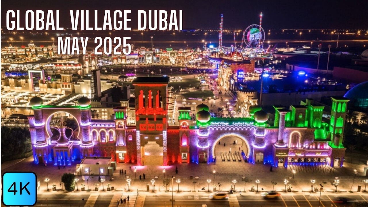 GLOBAL VILLAGE DUBAI'S EPIC LAST DAY! 😱 Full Season 29 Tour (4K UHD)