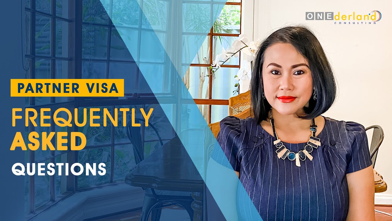 Partner Visa - Frequently Asked Questions