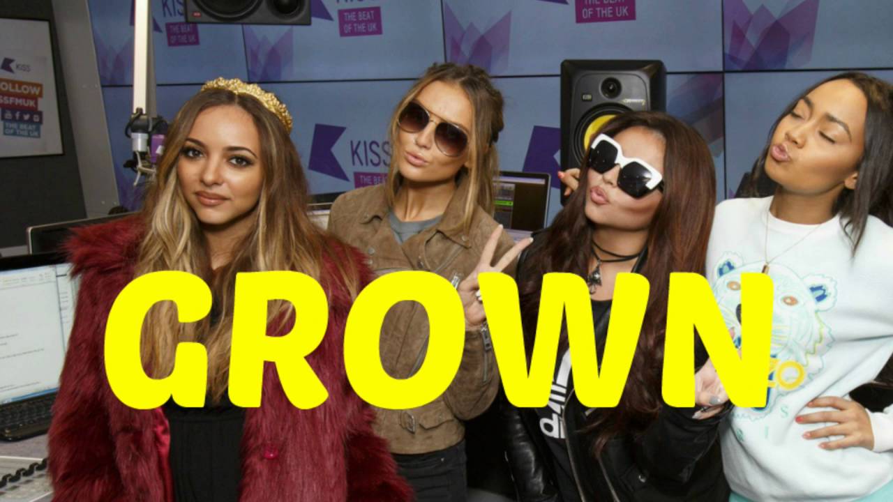 Little Mix - Grown Speed up
