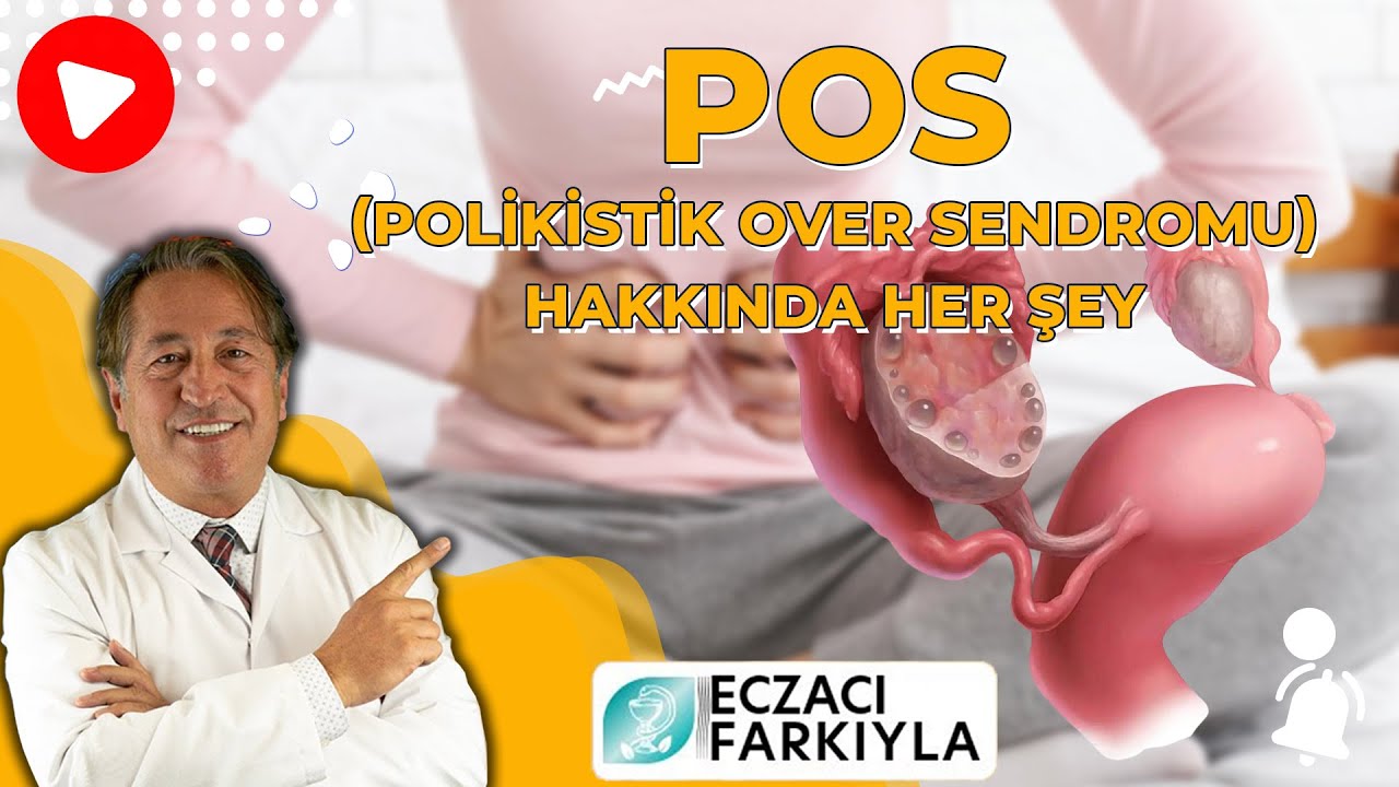 POS (Polikistik Over Sendromu) Hakkında Her Şey