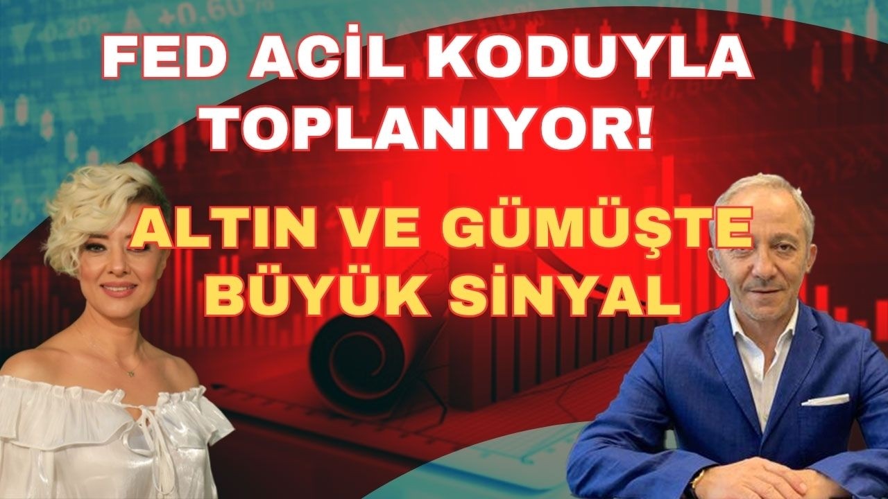FED ACİL KODUYLA TOPLANIYOR! ALTIN VE G&Uuml;M&Uuml;ŞTE B&Uuml;Y&Uuml;K SİNYAL
