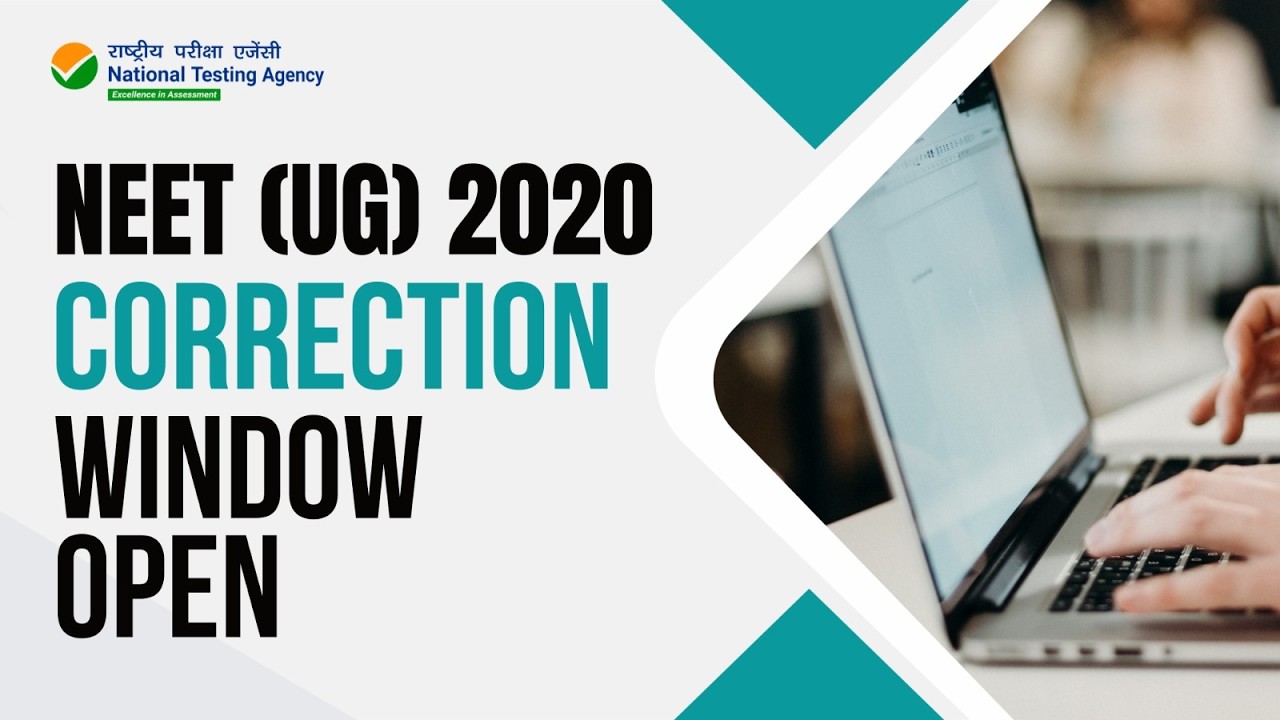 NEET (UG) 2020 Application Form Correction Facility | Public Notice | National Testing Agency