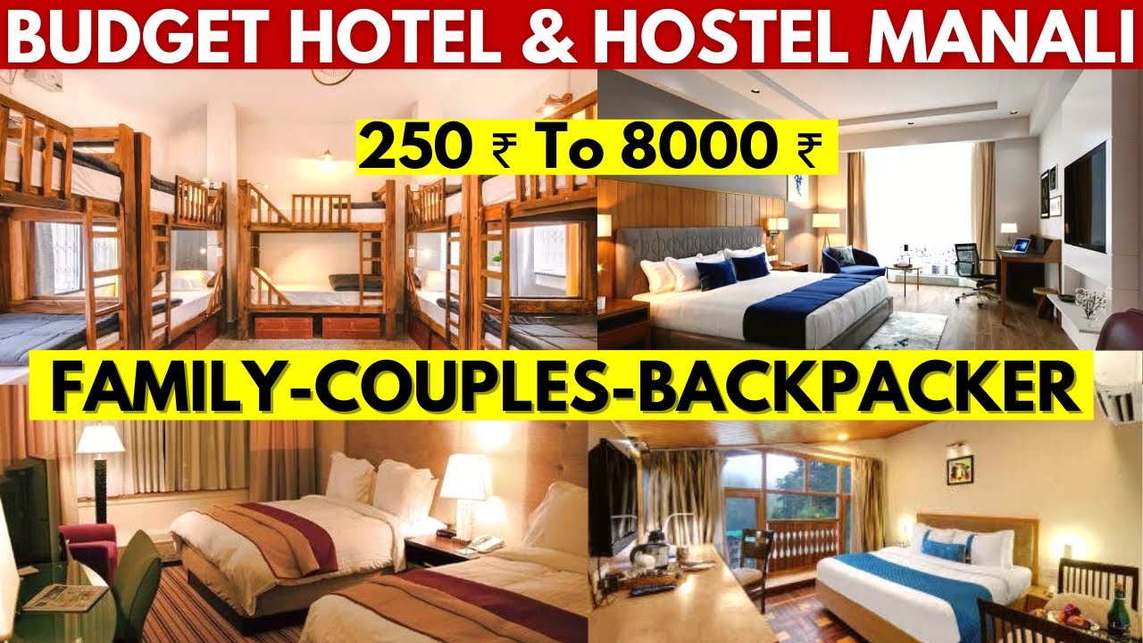 Budget Hotels In Manali For Family , Couples , Backpackers | Best Hostel In Manali | Manali