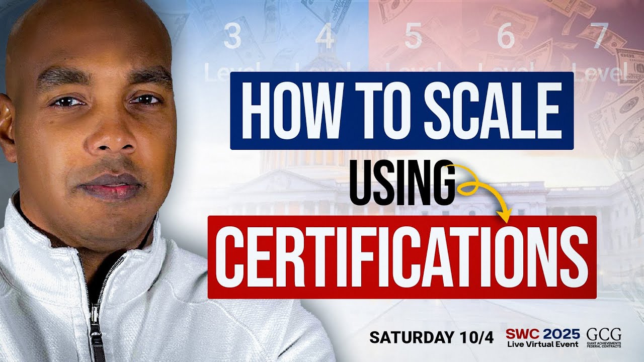 SWC 2025 LIVE: How to Scale From $200K to $10M Using Your Federal Certifications