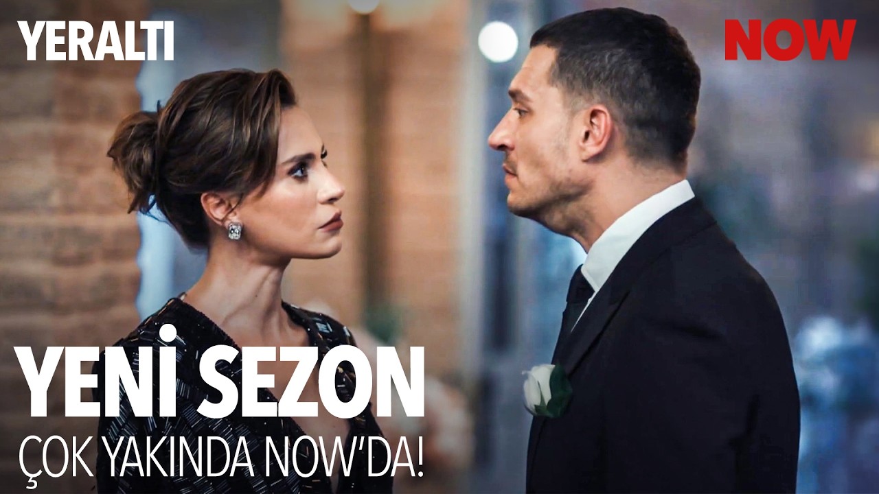 Yeraltı Yeni Sezonu ile &Ccedil;ok Yakında NOW&rsquo;da!