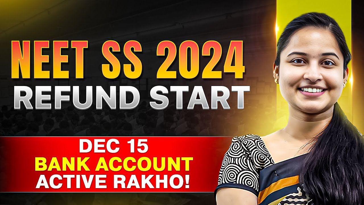 NEET SS Counselling 2024: REFUND START! 💸 MCC Begins Security Deposit Process TODAY (URGENT ALERT!)