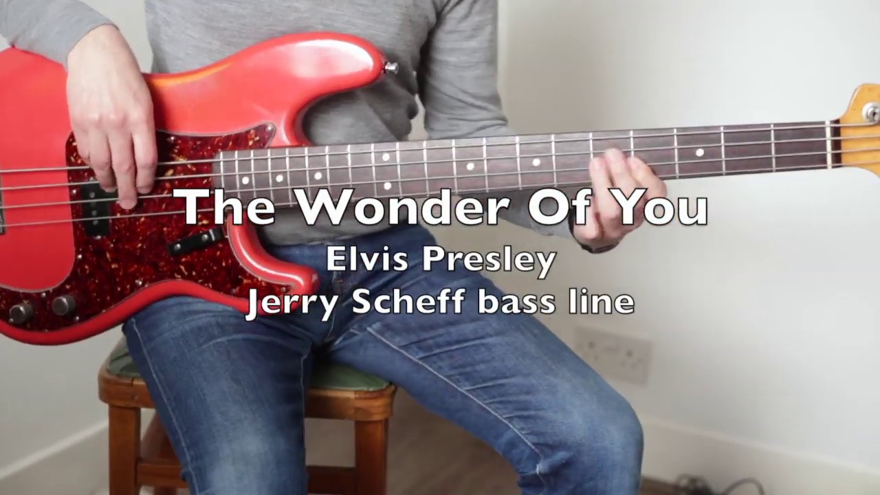 Elvis Presley - The Wonder Of You - Bass Play a long Jerry Scheff - Transcription available