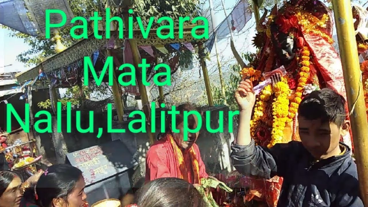 Pathivara Mata Temple Nallu, Lalitpur/Lele