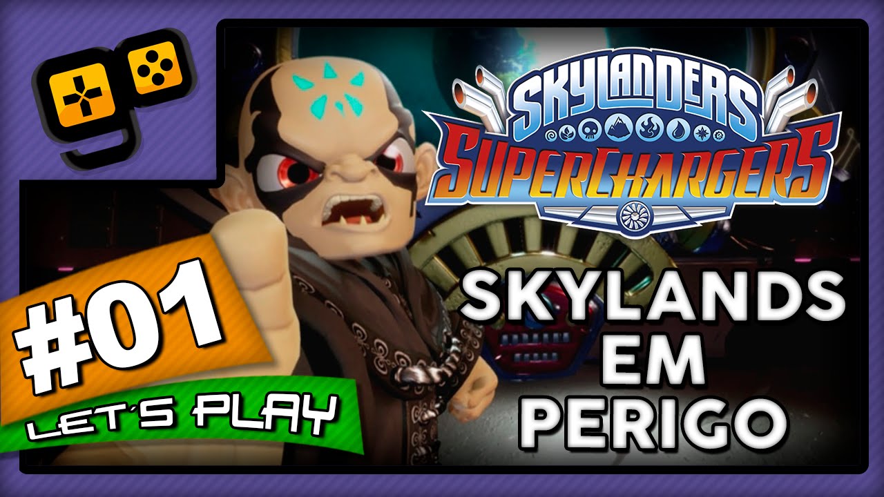 Let's Play: Skylanders SuperChargers - Parte 1 - Skylands em Perigo
