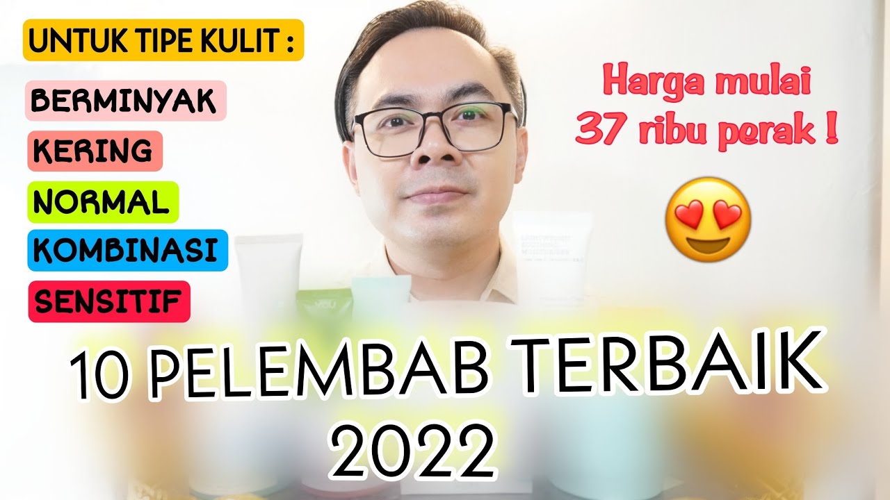 10 PELEMBAB TERBAIK 2022
