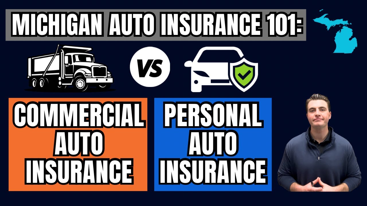 Commercial Auto vs Personal Auto Insurance in Michigan - What&rsquo;s The Difference? 