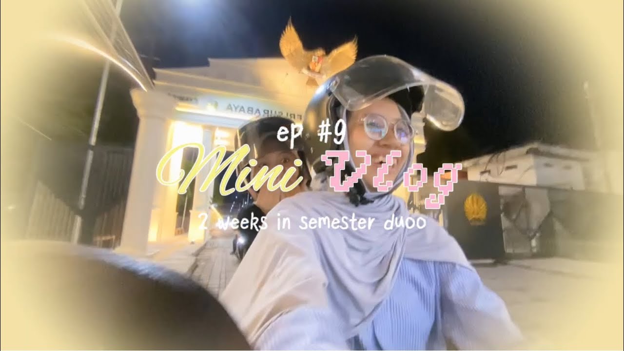 #vlog9 | 2 Weeks In (semester 2) UNESA 💛