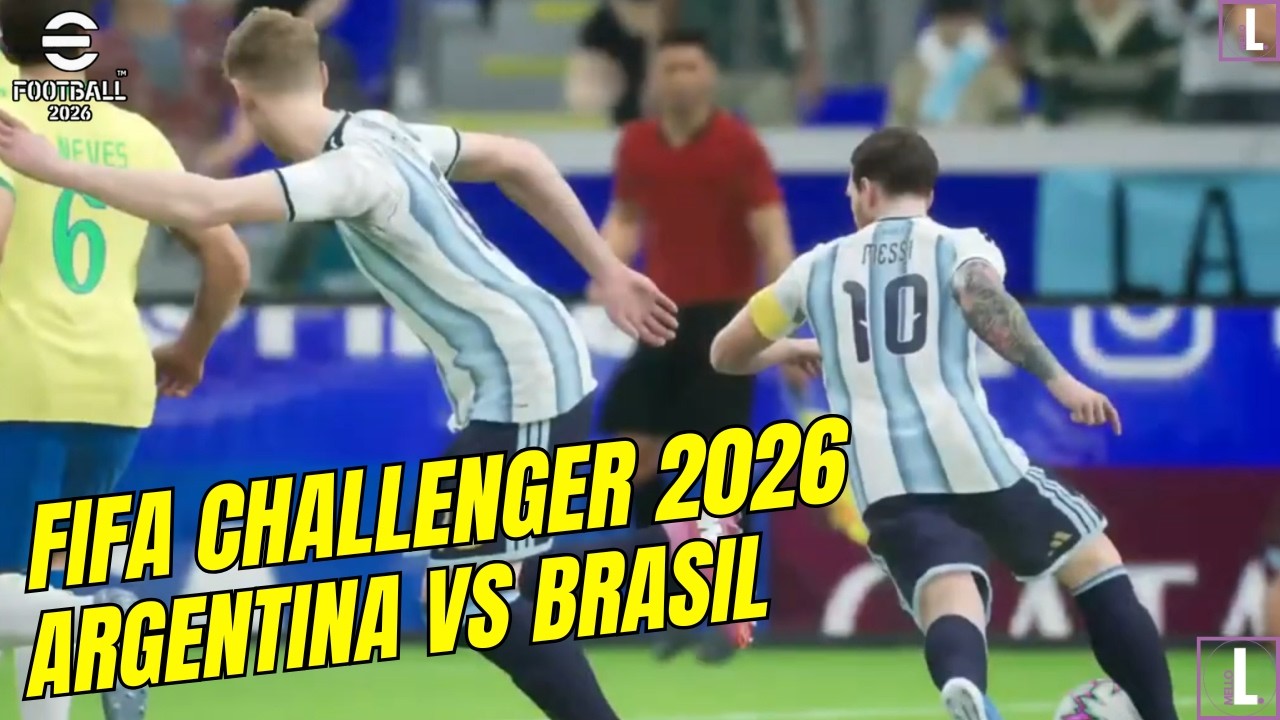 ARGENTINA VS BRASIL - FIFA CHALLENGER  2026 - EFOOTBALL 2026