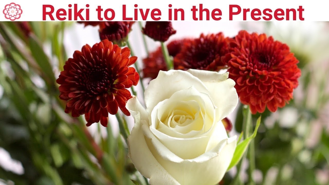 Reiki to Live in the Present 💮