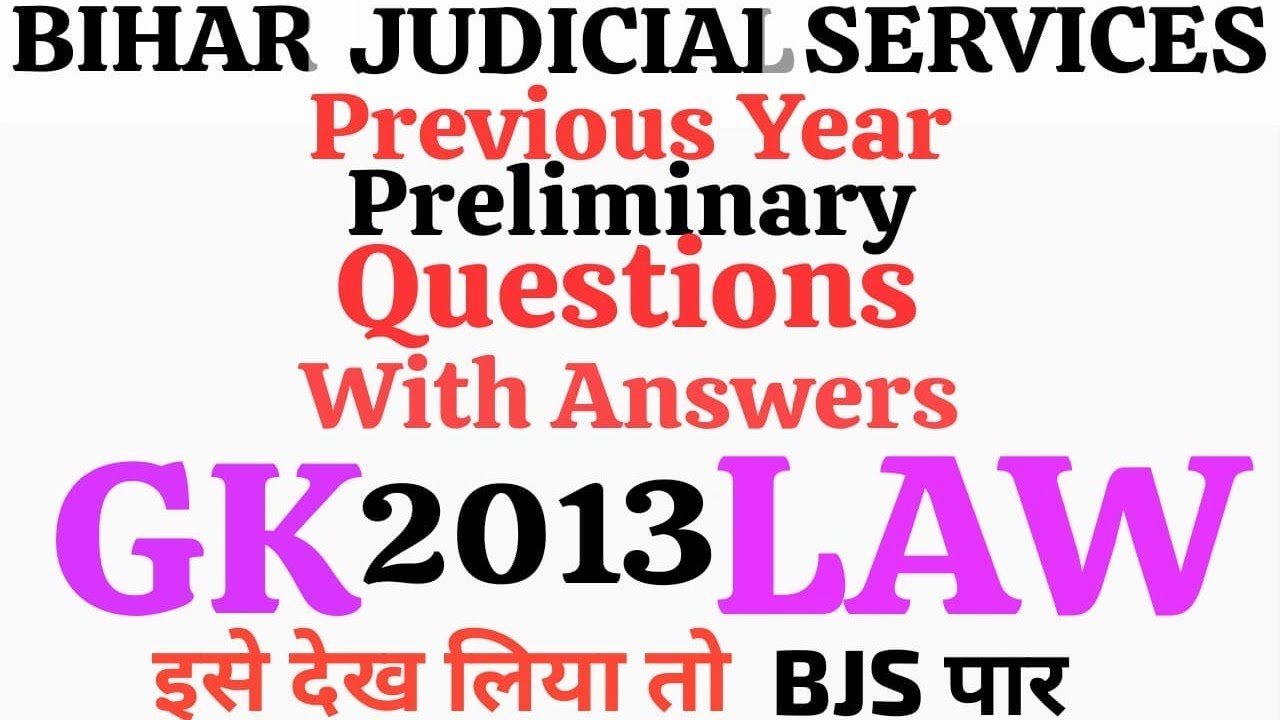 Bihar Judicial Service Previous Year Question Paper Pre-2013 with Answer इस बार बिहार JUDICIARY पार