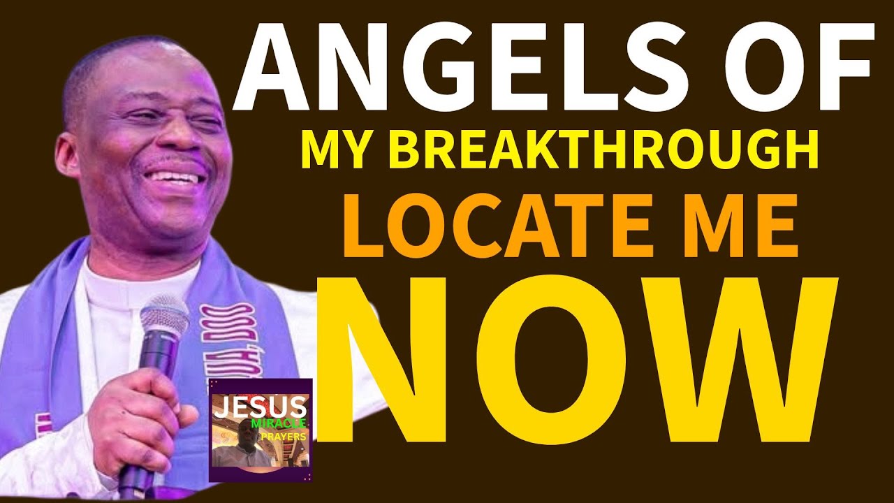 ANGELS OF MY BREAKTHROUGH LOCATE ME NOW | DR D.K OLUKOYA MIDNIGHT PRAYER #midnight #mfm
