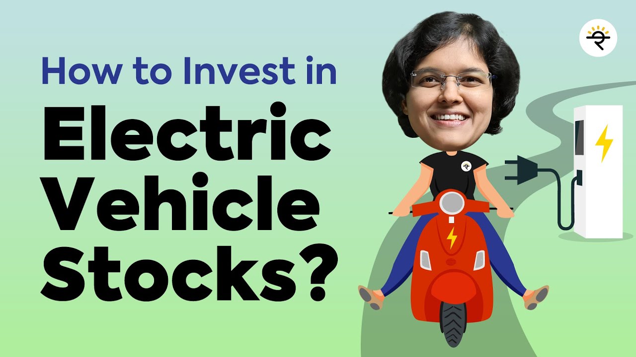 How to invest in Electric Vehicle Stocks? | CA Rachana Ranade