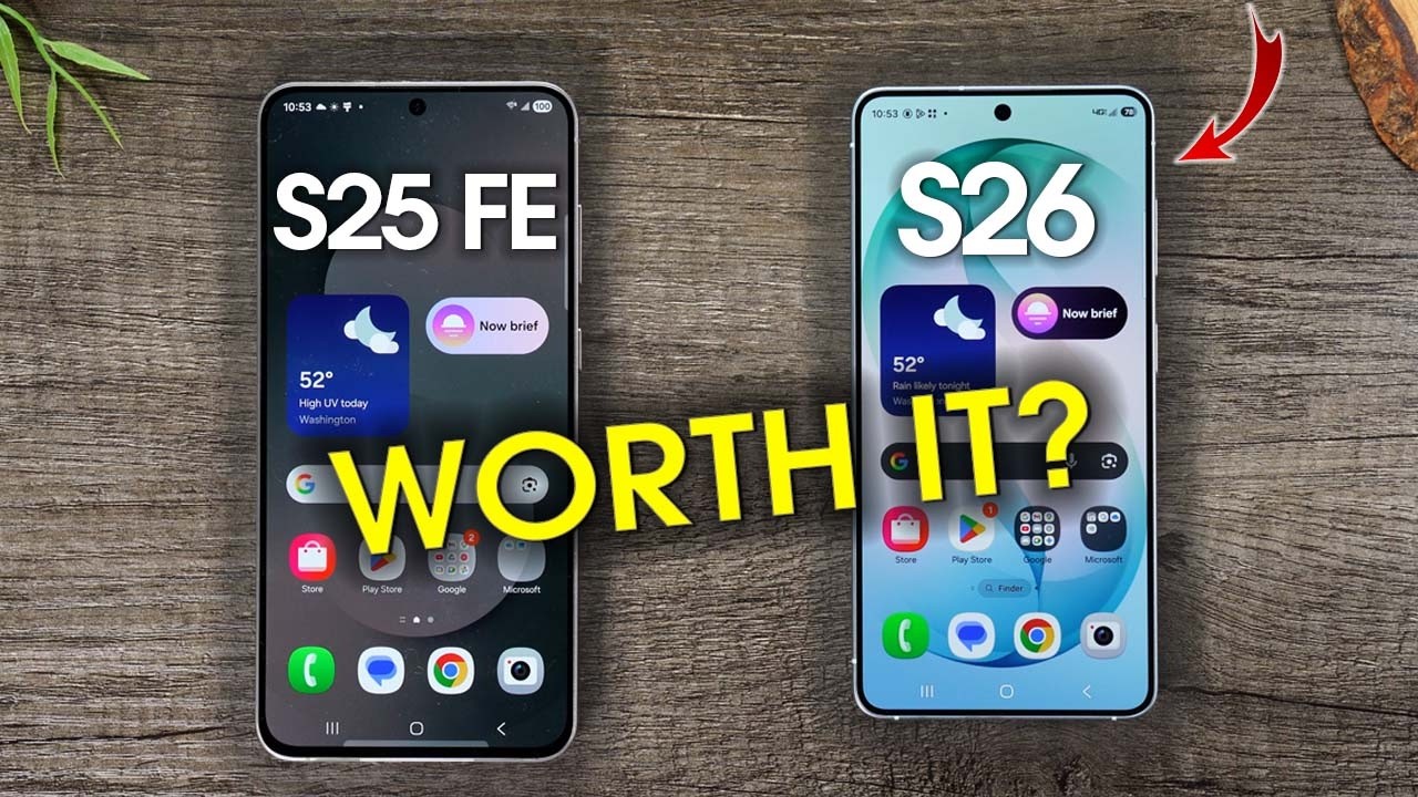 S26 против S25 FE &mdash; стоит ли оно того?