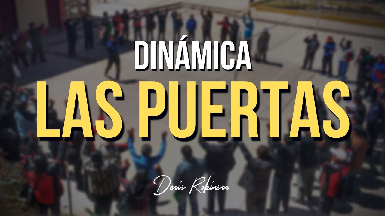 DINÁMICA: Las puertas (trabajo en equipo)