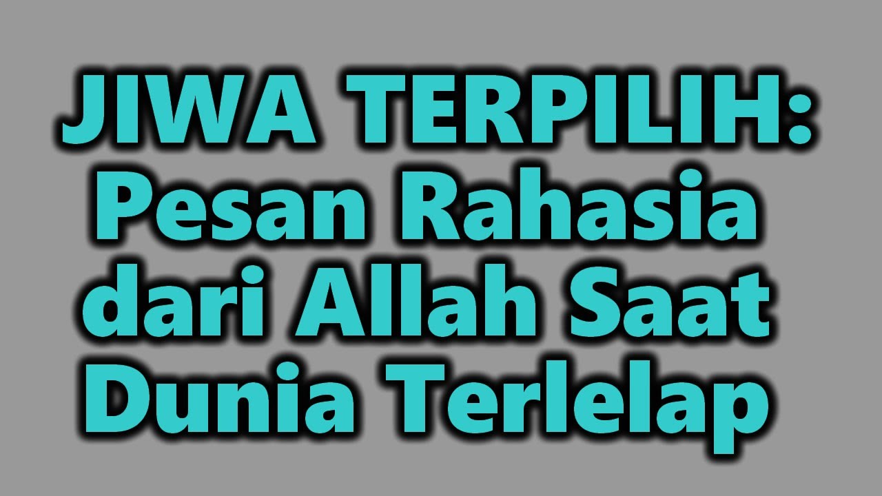 JIWA TERPILIH: Sujudmu Membuka Pintu Langit