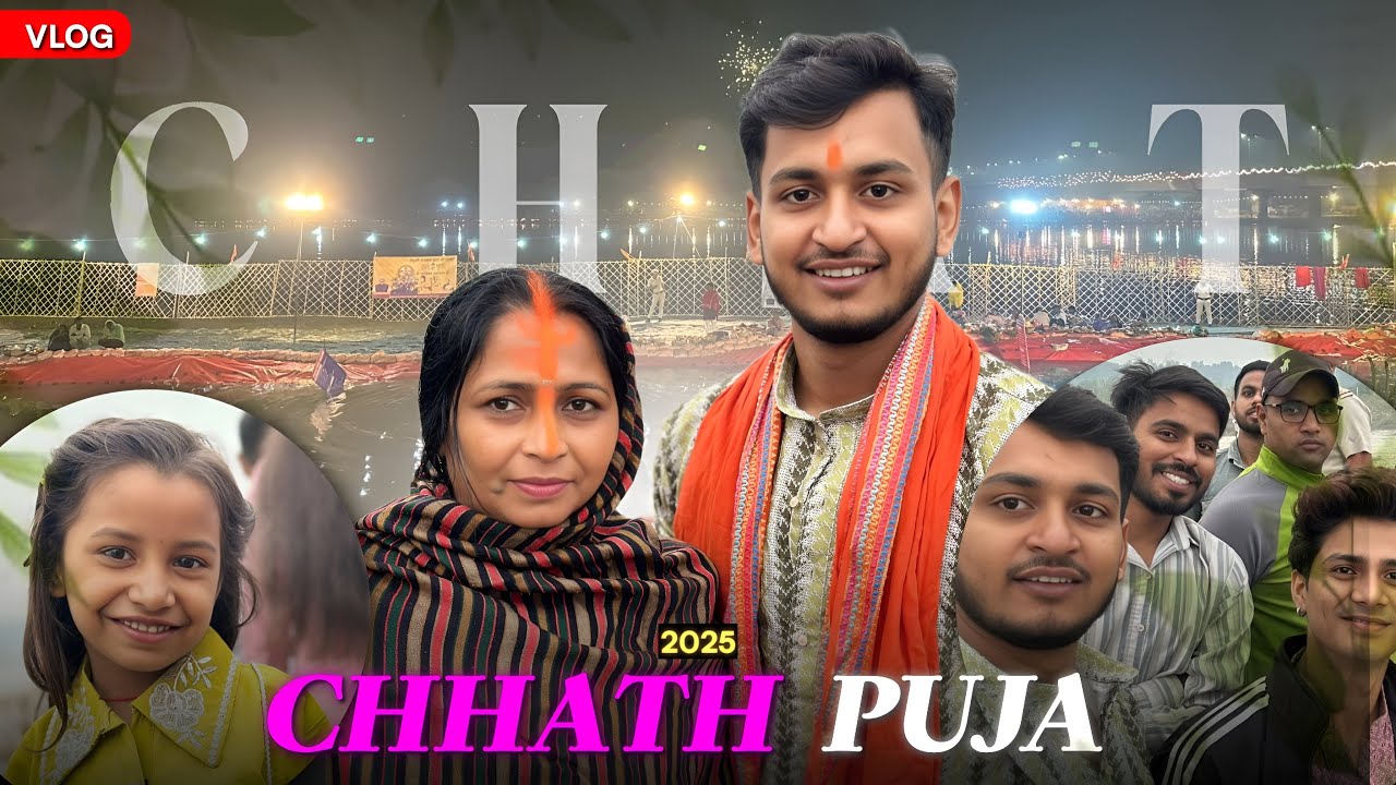 Chhath Puja 2025 Vlog 