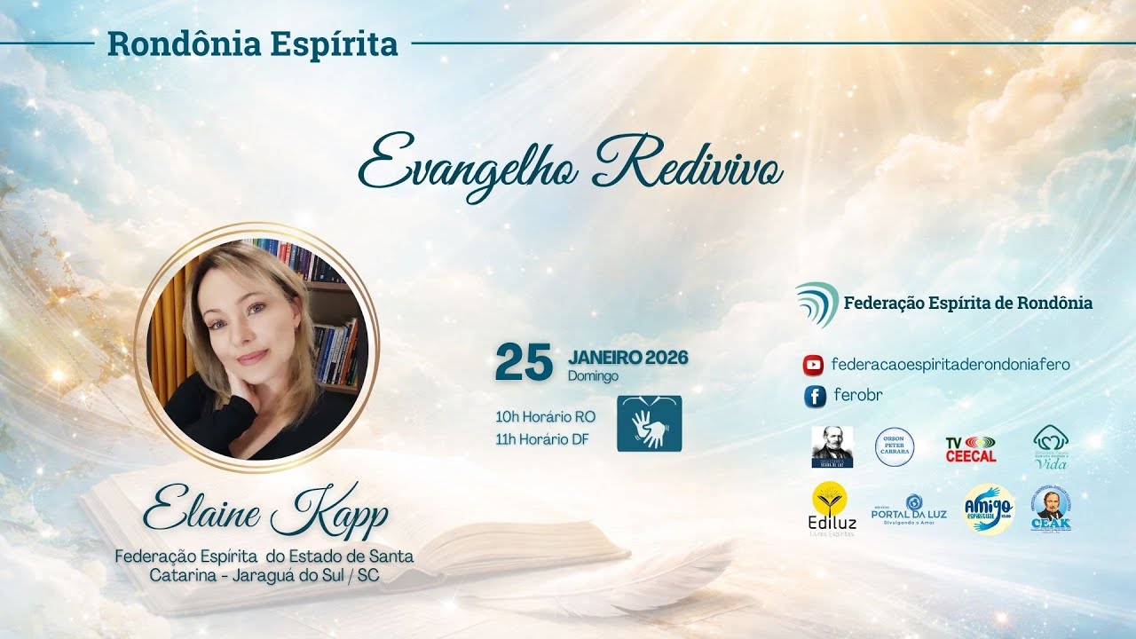 Rondônia Espírita | Evangelho Redivivo | Elaine Kapp