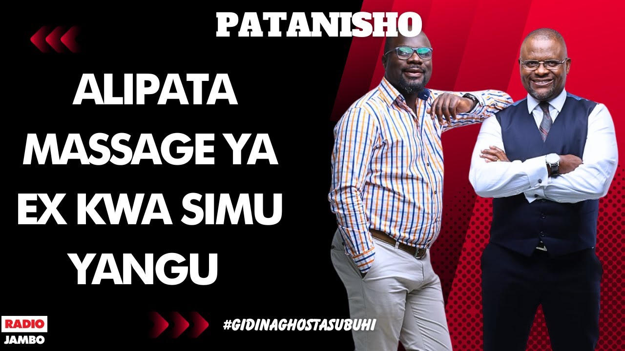 PATANISHO -  ALIPATA MASSAGE YA EX KWA SIMU YANGU