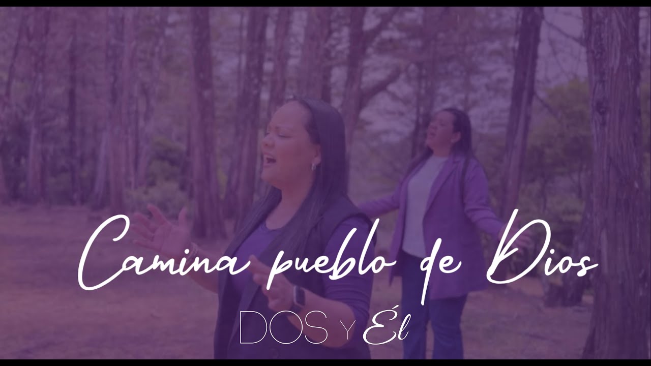 Camina Pueblo de Dios Cover (Nueva Creación) Dos y Él / Música Católica / Cuaresma.