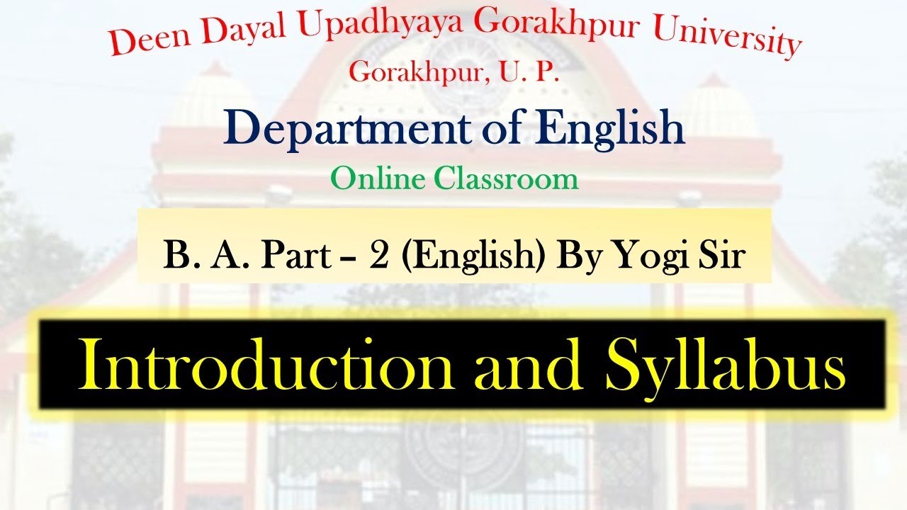 Introduction and Syllabus - B. A. Part - 2 (English) || DDUGU Gorakhpur
