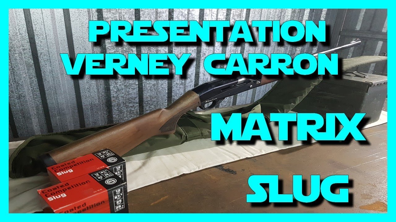 presentation du verney carron matrix gros gibier 12