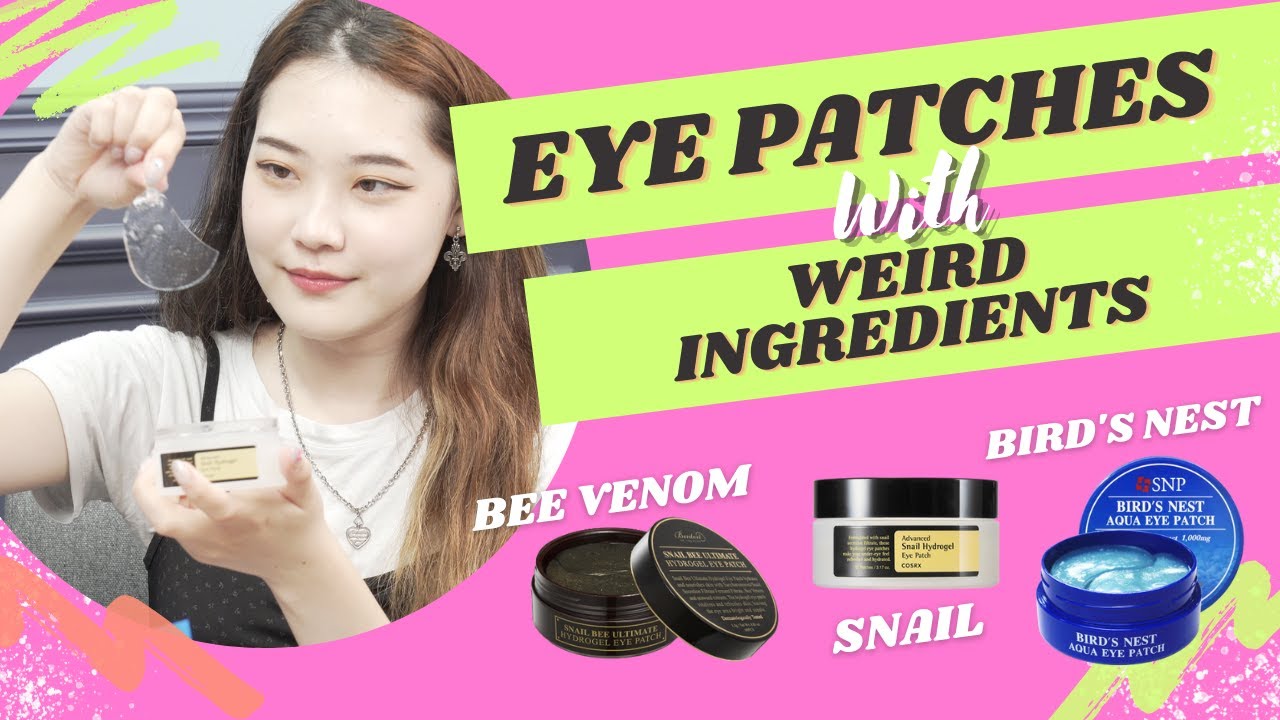 Reviewing Eye Patches with WEIRD INGREDIENTS😱 // BEE VENOM, BIRD'S NEST, SNAIL SECRETION?!!
