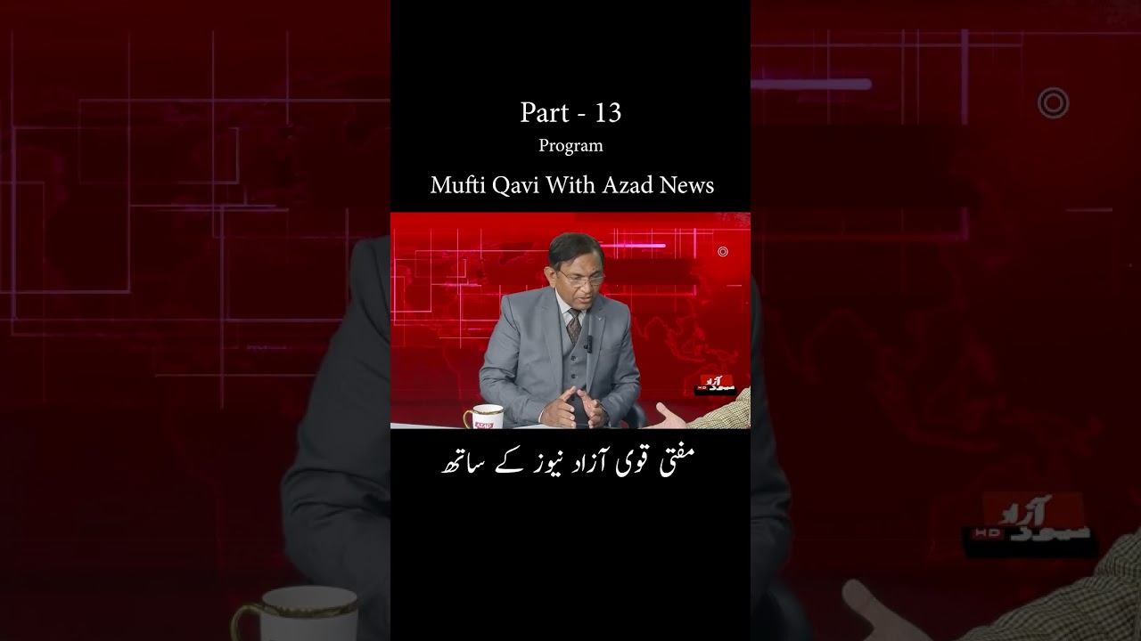 Part 13 – Mufti Qavi’s Palm Reading Goes Viral | Azad News 